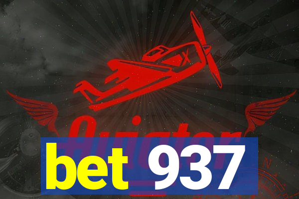 bet 937