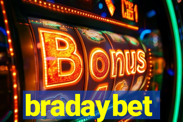 bradaybet