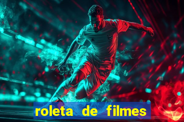 roleta de filmes de terror