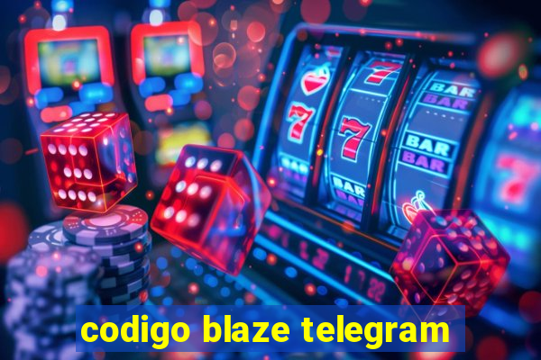 codigo blaze telegram