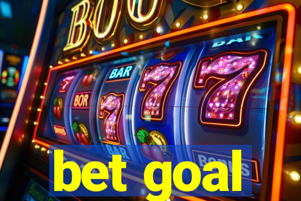 bet goal