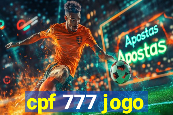 cpf 777 jogo