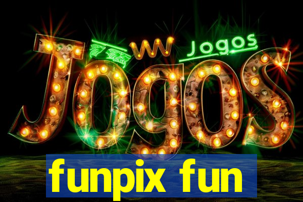 funpix fun