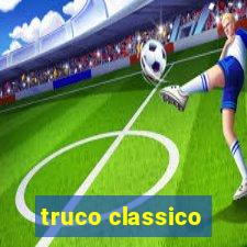 truco classico