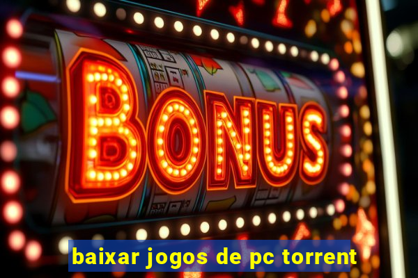baixar jogos de pc torrent