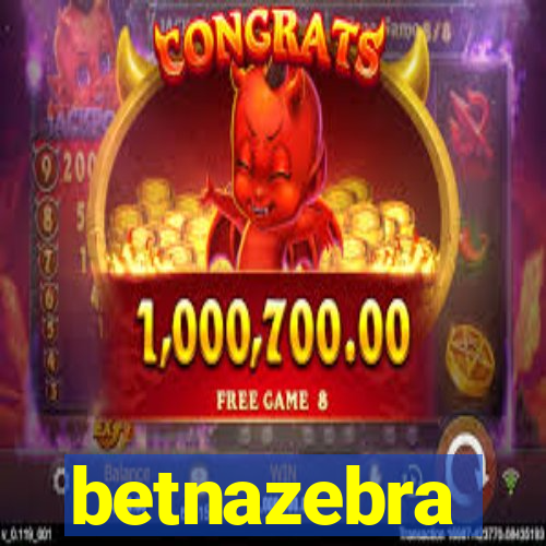 betnazebra