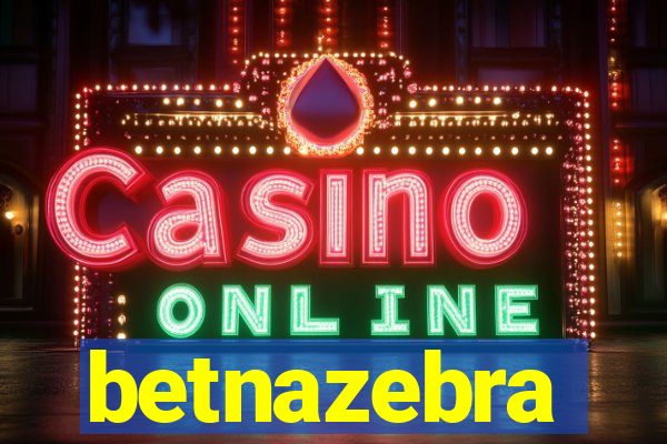 betnazebra