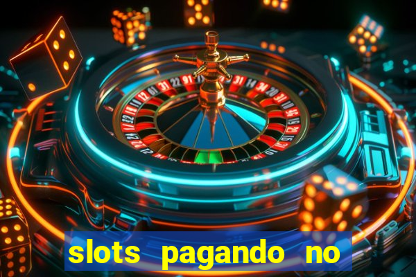 slots pagando no cadastro saque free 2024