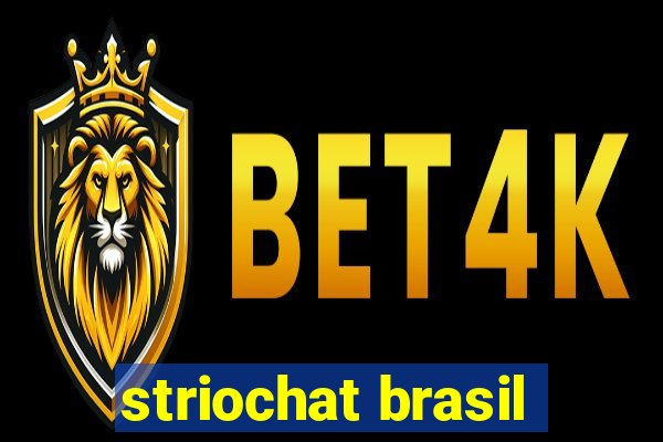 striochat brasil