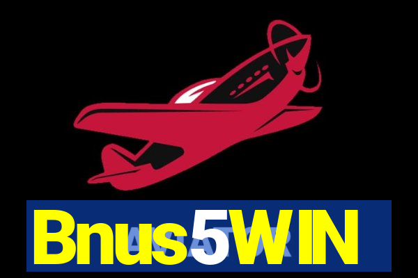 Bnus5WIN