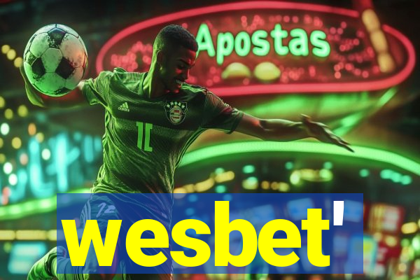 wesbet'
