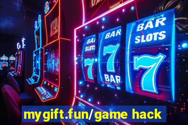 mygift.fun/game hack
