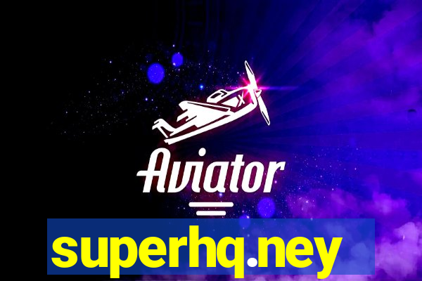 superhq.ney