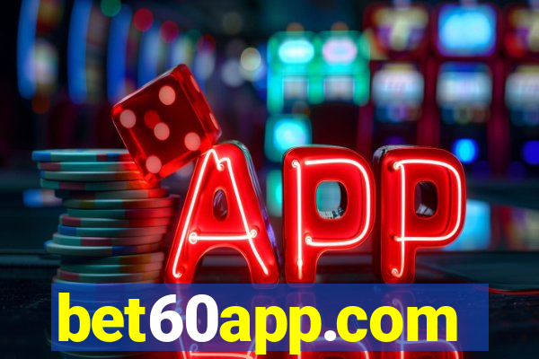 bet60app.com