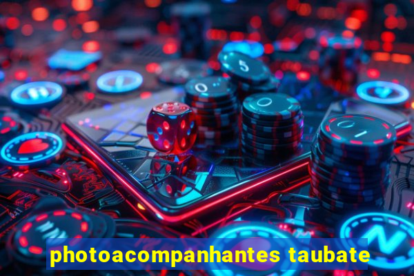 photoacompanhantes taubate