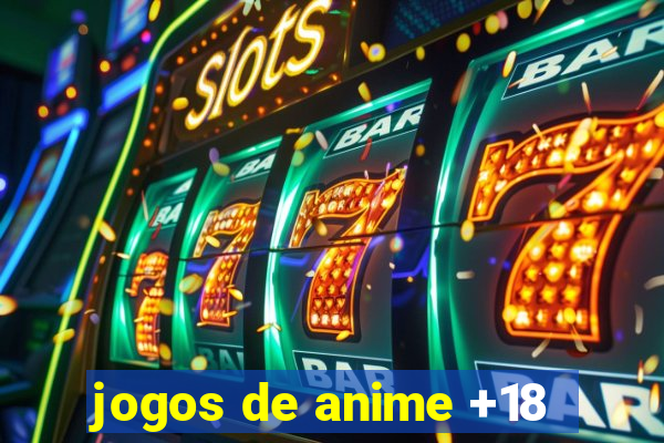 jogos de anime +18