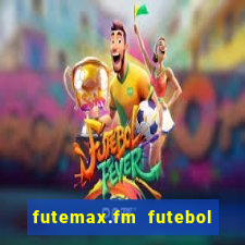 futemax.fm futebol ao vivo