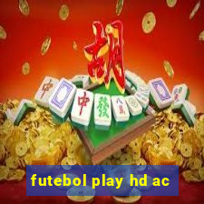 futebol play hd ac
