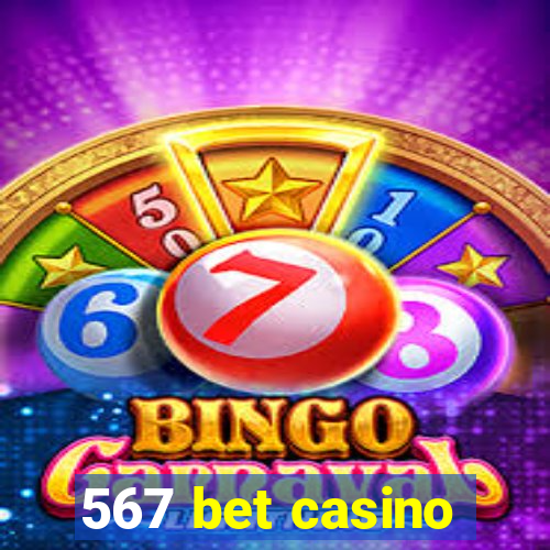 567 bet casino