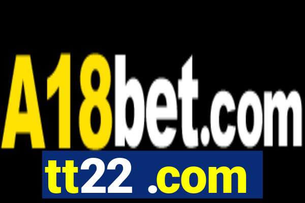tt22 .com