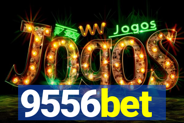9556bet