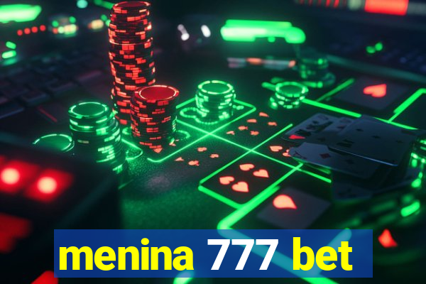 menina 777 bet