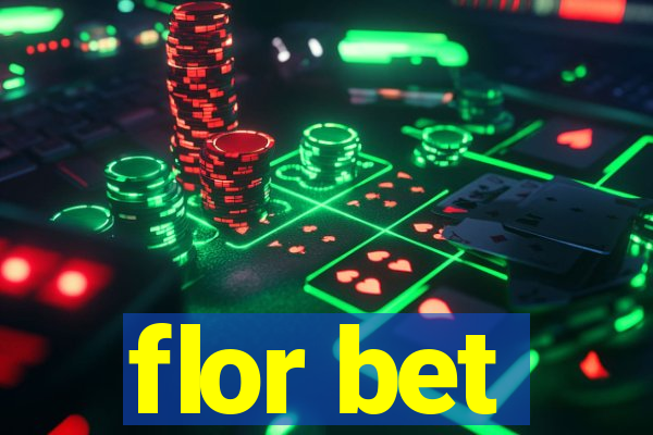 flor bet