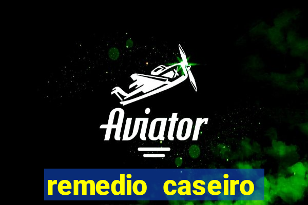 remedio caseiro para baixar diabete