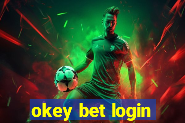 okey bet login