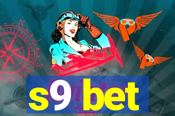s9 bet