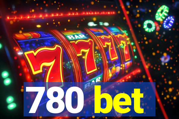 780 bet