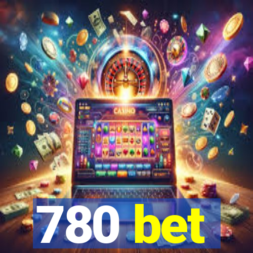 780 bet