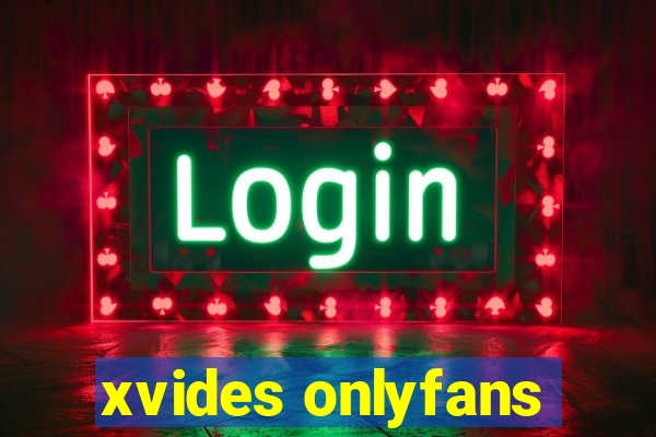 xvides onlyfans