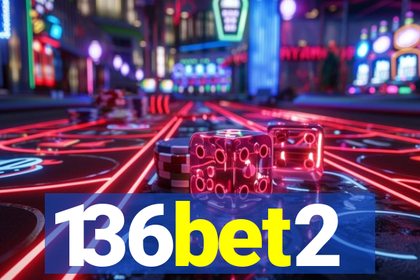 136bet2
