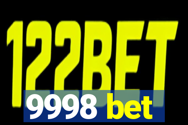 9998 bet
