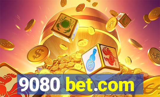 9080 bet.com