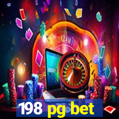 198 pg bet