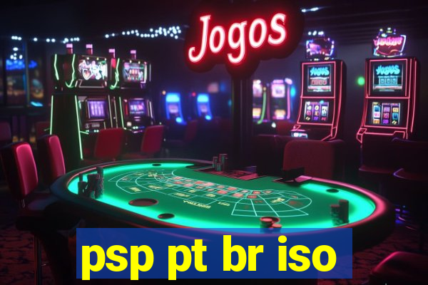 psp pt br iso