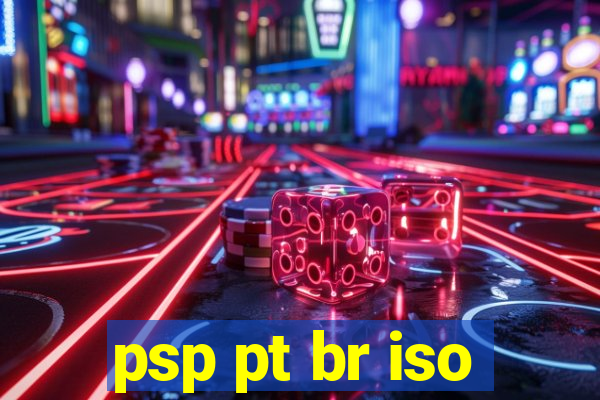 psp pt br iso