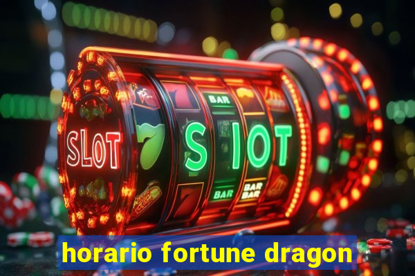 horario fortune dragon