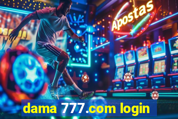 dama 777.com login