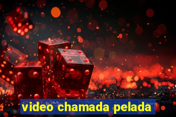 video chamada pelada