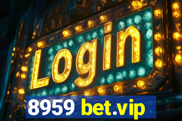 8959 bet.vip