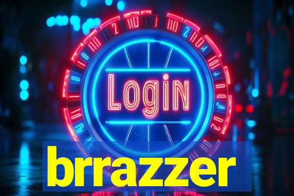 brrazzer