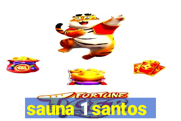 sauna 1 santos