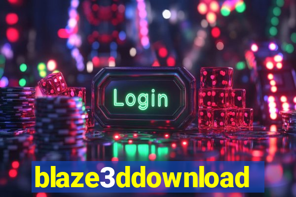 blaze3ddownload