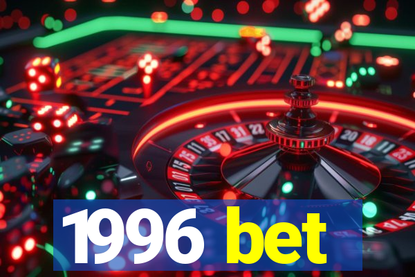 1996 bet