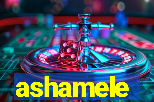 ashamele