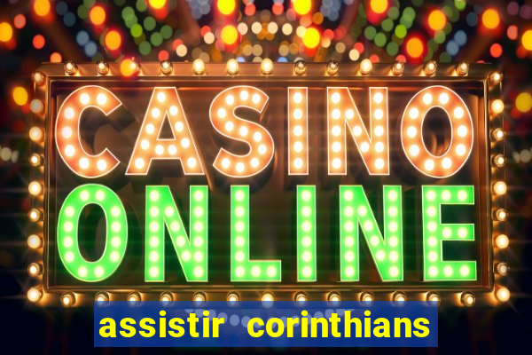 assistir corinthians x vasco futemax