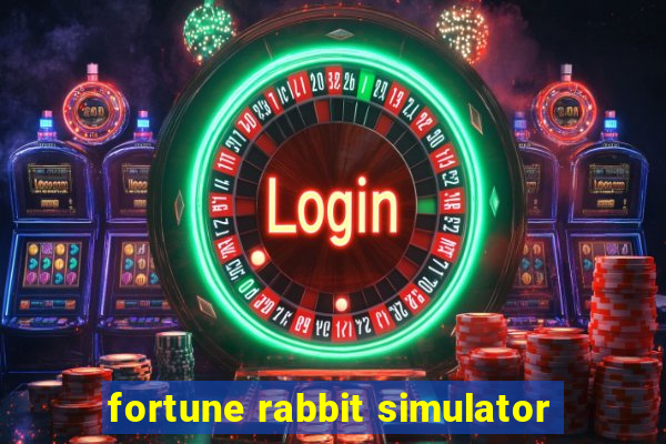 fortune rabbit simulator